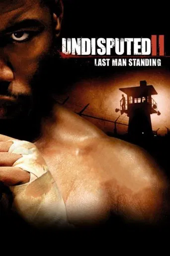 Undisputed II: Last Man Standing (2006) poster