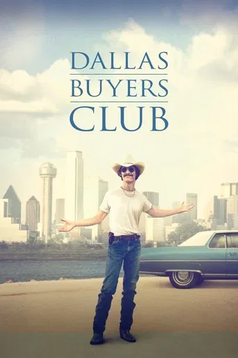 Dallas Buyers Club (2013) poster
