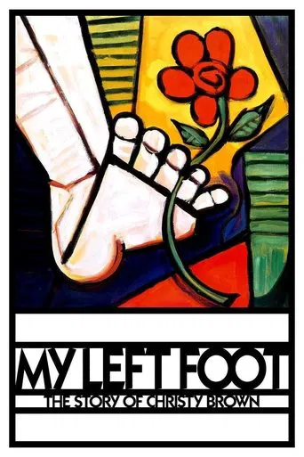 My Left Foot: The Story of Christy Brown (1989) poster