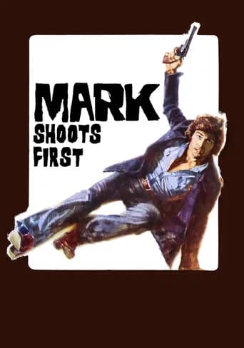 Mark Shoots First (1975) poster