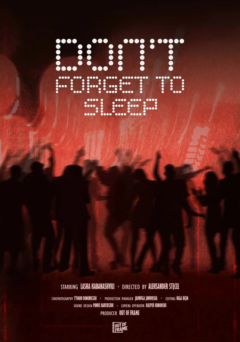 DON'T FORGET TO SLEEP poster