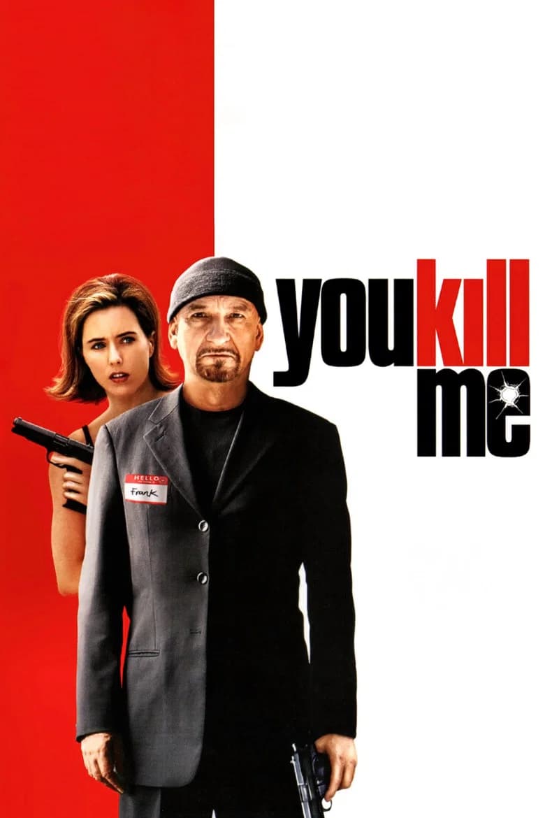 You Kill Me poster