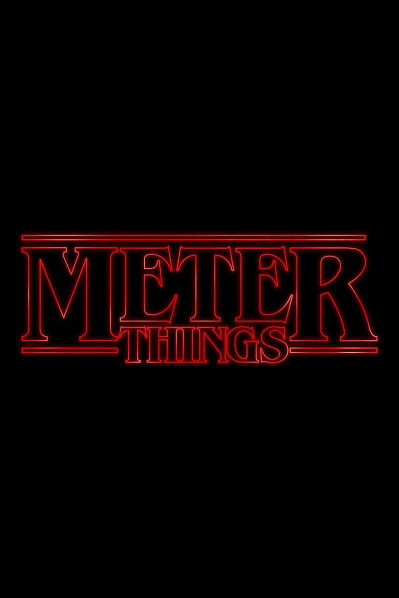 Meter Things poster