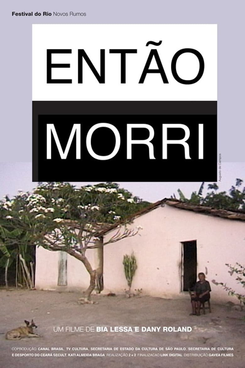 Então Morri poster